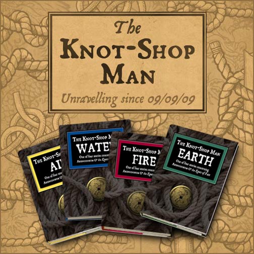 Knot-Shop Man: unravelling since 09/09/09